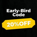 Promotional text 'Early-Bird Code 20% OFF' on a black background with a yellow banner.